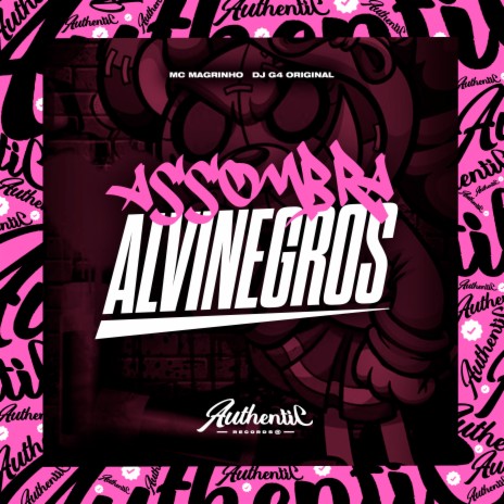 Assombra Alvinegros ft. Mc Magrinho | Boomplay Music