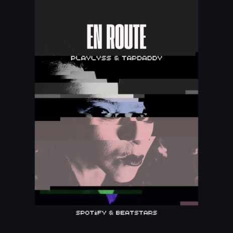En Route ft. PLAYLYSS | Boomplay Music