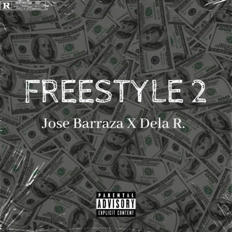 FREESTYLE 2. ft. Dela R. | Boomplay Music