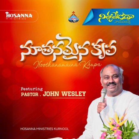 Noothanamaina Krupa ft. Pastor John Wesley | Boomplay Music