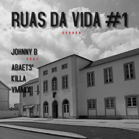 Ruas da Vida #1 ft. Abaet3', Killa & Vmaxx
