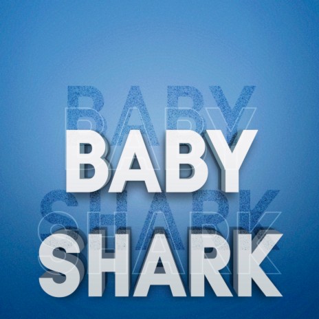 Baby Shark Du Du Du | Boomplay Music