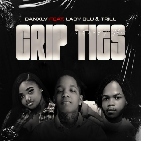 Crip Ties ft. Lady Blu & Trill | Boomplay Music