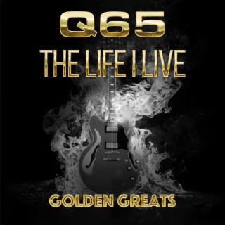 The Life I Live / Golden Greats (remastered)