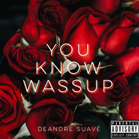 You Know Wassup | Boomplay Music