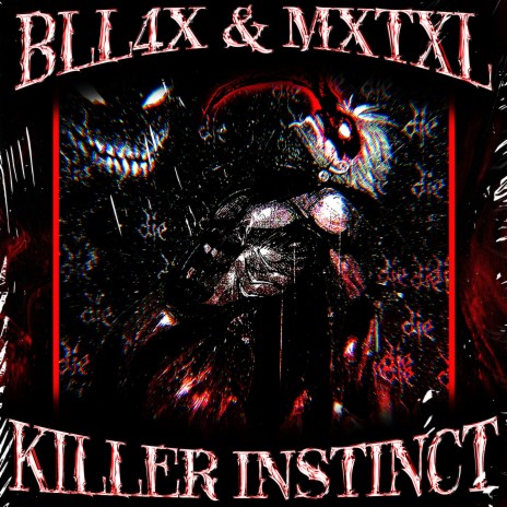 KILLER INSTINCT ft. MXTXL | Boomplay Music