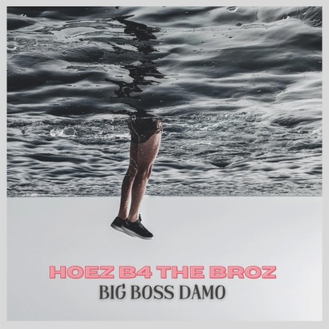 HOEZ B4 THE BROZ | Boomplay Music