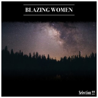 Blazing Women Selection 22