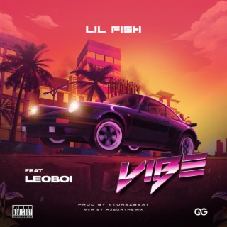 Vibe ft. Leoboi lyrics | Boomplay Music