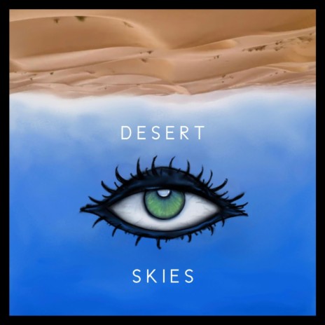 desert skies | Boomplay Music