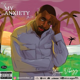 My Anxiety lyrics | Boomplay Music