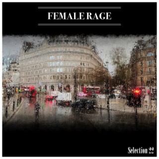 Female Rage Selection 22