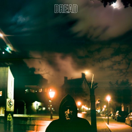 Dread | Boomplay Music