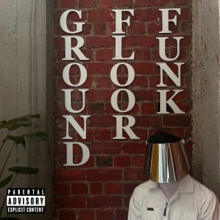 Ground Floor Funk