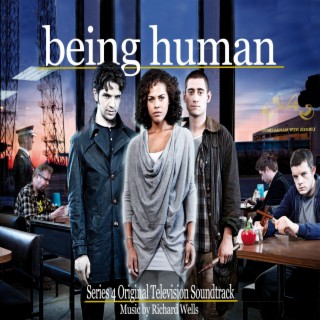 Being Human (Series 4 Original Television Soundtrack)