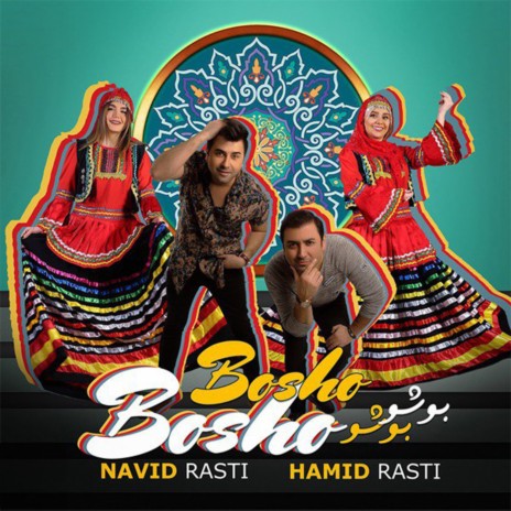 Bosho Bosho ft. Hamid Rasti | Boomplay Music