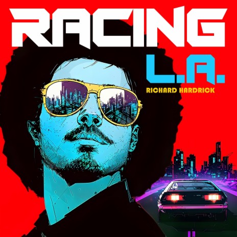 Racing L.A. | Boomplay Music