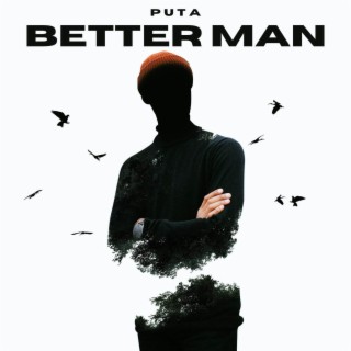 Better man