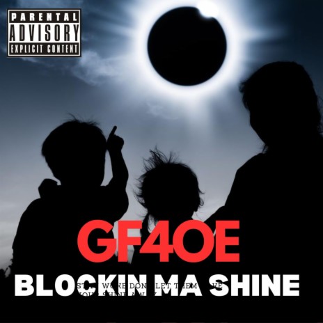Blockin ma Shine ft. kwadwoNewgad | Boomplay Music