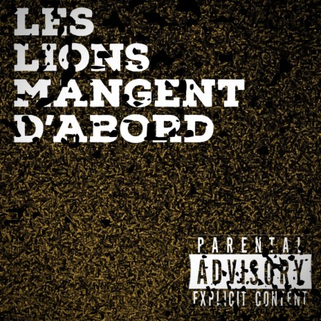 Les lions mangent d’abord | Boomplay Music