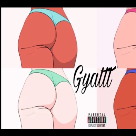 Gyattt | Boomplay Music