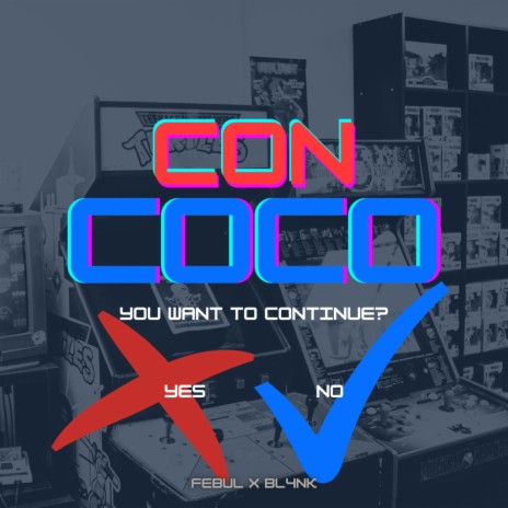 Con coco (original) ft. Febul | Boomplay Music