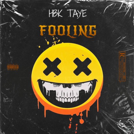 FOOLING ft. HBK TAYE | Boomplay Music