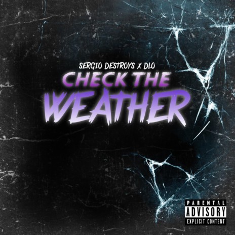 Check The Weather ft. D-Lo | Boomplay Music