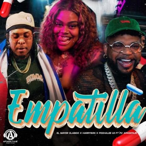 Empatilla ft. Harryson, Pochalee 15 & PV Aparataje | Boomplay Music