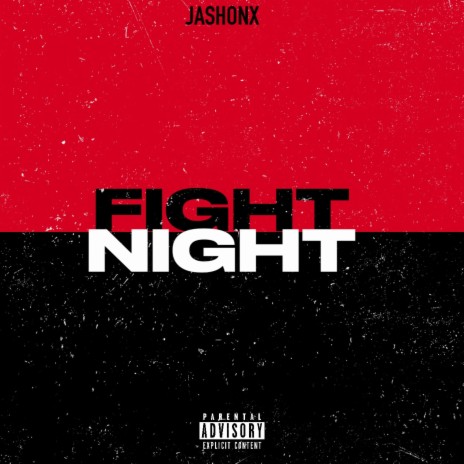 FIGHT NIGHT | Boomplay Music