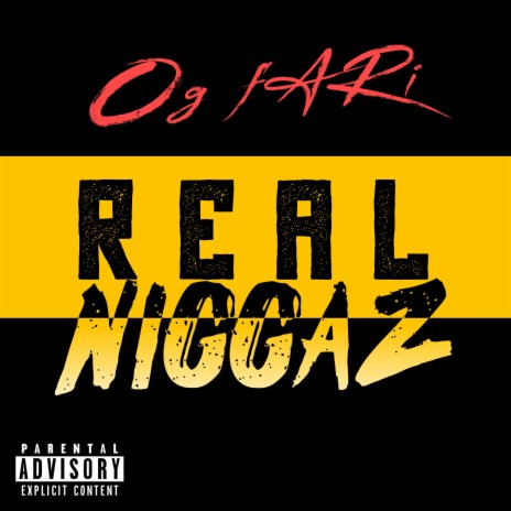 Real Niggaz | Boomplay Music