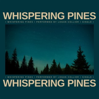 Whispering Pines