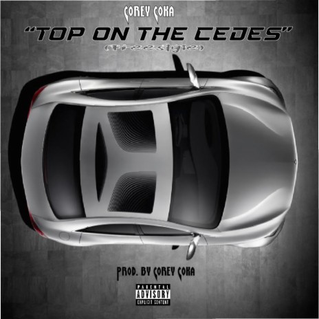 Top On The Cedes (Freestyle) | Boomplay Music