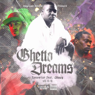 Ghetto Dreams