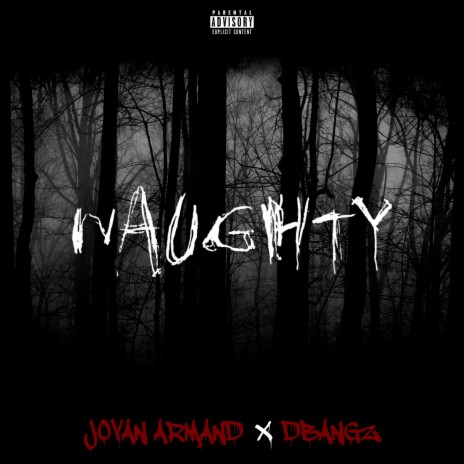 Naughty ft. Dbangz | Boomplay Music