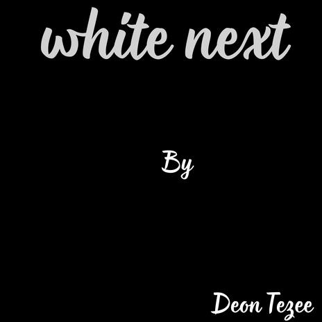 White Next | Boomplay Music