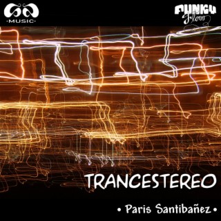 Trancestereo