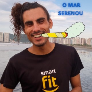 O Mar Serenou