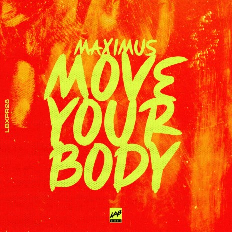 Move Your Body | Boomplay Music