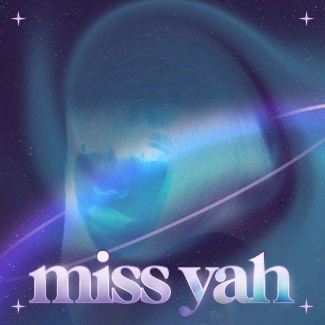 Miss Yah | Boomplay Music