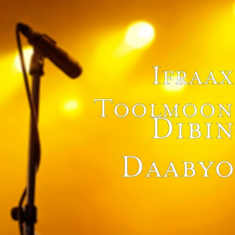 Dibin Daabyo | Boomplay Music