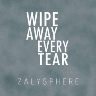 Wipe Away Every Tear
