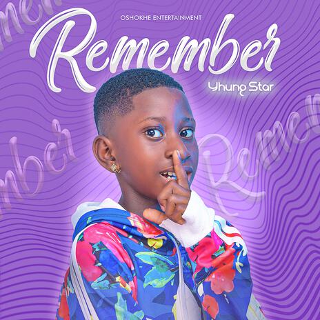 Remember | Boomplay Music