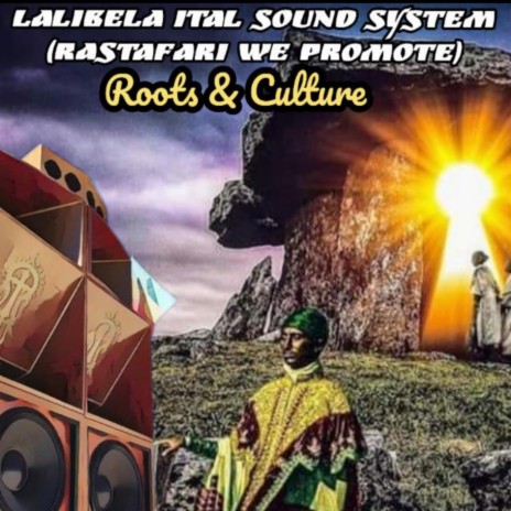 Lalibela Ital ft. Lalibela Ital Sound System | Boomplay Music