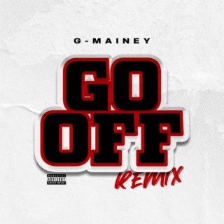Go Off lyrics | Boomplay Music