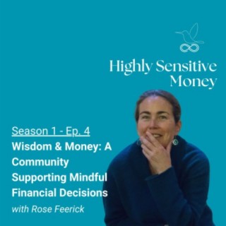 Wisdom & Money: A Community Supporting Mindful Financial Decisions