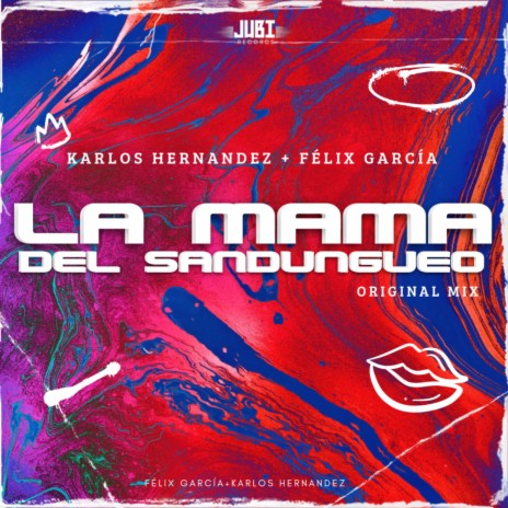 La Mamá Del Sandungueo (Sandungueo) ft. Felix Garcia