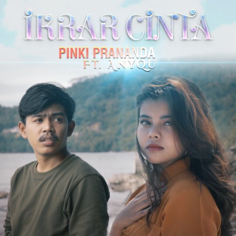 Ikrar Cinta ft. Anyqu | Boomplay Music