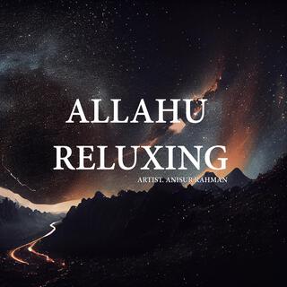 ALLAHU (RELUXING)