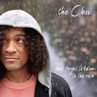 Don't Forget To Listen To The Rain lyrics | Boomplay Music